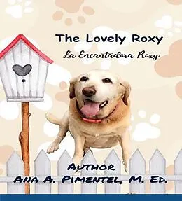 E-Book (epub) The Lovely Roxy von Ana Pimentel M. ED A. Pimentel M. ED