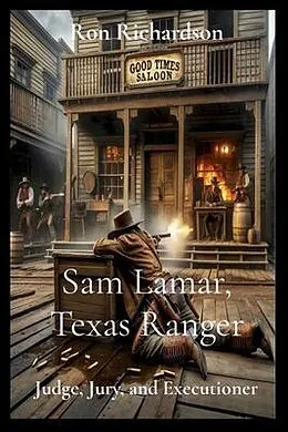 E-Book (epub) Sam Lamar, Texas Ranger von Ron Richardson