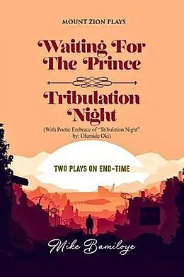E-Book (epub) Two Plays On End Time von Mike Bamiloye