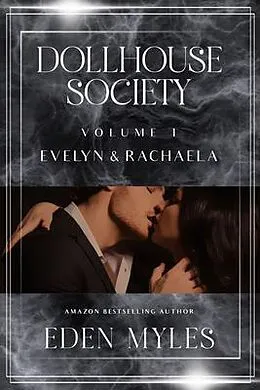 E-Book (epub) The Dollhouse Society Volume I von Eden Myles