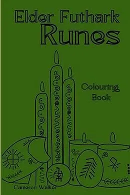 E-Book (epub) Elder Futhark Runes von Cameron Richard Allan Walker