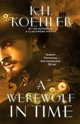 E-Book (epub) A WEREWOLF IN TIME von K. H. Koehler