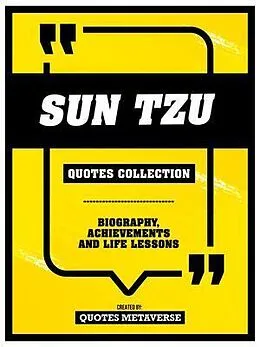 E-Book (epub) Sun Tzu - Quotes Collection von Quotes Metaverse