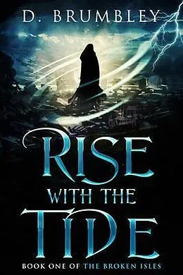 E-Book (epub) Rise with the Tide von D. Brumbley