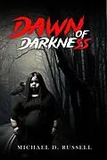 E-Book (epub) Dawn Of Darkness von Michael D. Russell