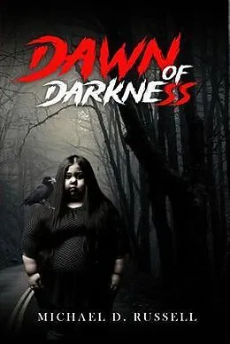 E-Book (epub) Dawn Of Darkness von Michael D. Russell