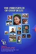 E-Book (epub) The Chronicles of Coop Di Leu von Darrell Brown, Sr. Coopwood, Ken Coopwood