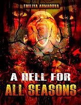 eBook (epub) A Hell For All Seasons de Emiliya Ahmadova