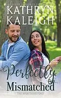 E-Book (epub) Perfectly Mismatched von Kathryn Kaleigh