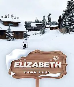 E-Book (epub) Elizabeth von Dawn Land