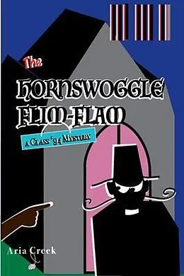 E-Book (epub) The Hornswoggle Flim-Flam von Aria Creek