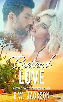 E-Book (epub) Pretend Love von E. W. Jackson