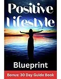 E-Book (epub) Positive Lifestyle Blueprint von D. C. Rahe