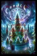 E-Book (epub) Cosmic Cannabis Cultivation von Matthew Edward Petchinsky