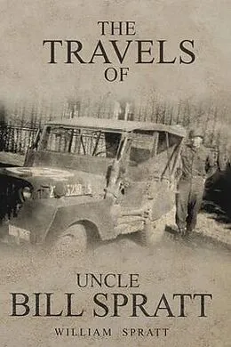 E-Book (epub) The Travels of Uncle Bill Spratt von William Spratt