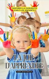 eBook (epub) La joie d'apprendre de Avery Nightingale