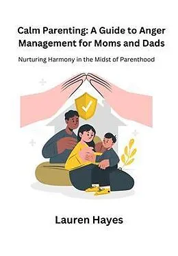E-Book (epub) Calm Parenting von Lauren Hayes