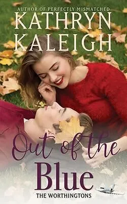 E-Book (epub) Out of the Blue von Kathryn Kaleigh