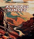 E-Book (epub) ANASAZI SUNSET von Neil A. Calderwood
