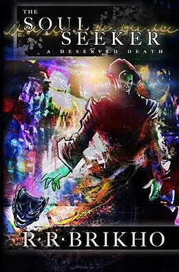 E-Book (epub) The Soul Seeker von Ryan R Brikho