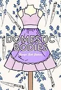 E-Book (epub) Domestic Bodies von Jennifer Ruth Jackson