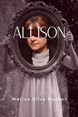 E-Book (epub) Allison von Marisa Silva-Dunbar