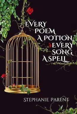 E-Book (epub) Every Poem a Potion, Every Song a Spell von Stephanie Parent