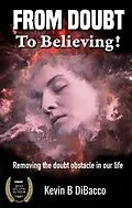 E-Book (epub) FROM DOUBT TO BELIEVING von Kevin B Dibacco