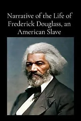 E-Book (epub) Narrative of the Life of Frederick Douglass, an American Slave von Frederick Douglass