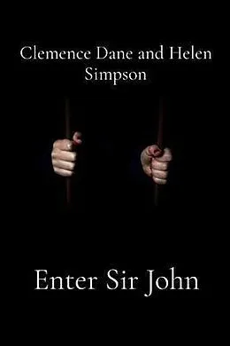 E-Book (epub) Enter Sir John von Clemence Dane, Helen Simpson