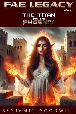 E-Book (epub) Fae Legacy von Benjamin Goodwill