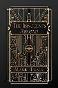 Kartonierter Einband The Innocents Abroad von Mark Twain