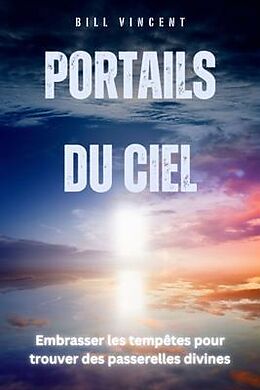 eBook (epub) Portails du Ciel de Bill Vincent