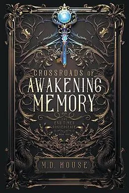 E-Book (epub) Crossroads of Awakening Memory von M. D. House