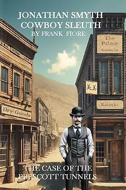 E-Book (epub) Jonathan Smyth Cowboy Sleuth von Frank F Fiore