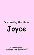 E-Book (epub) Celebrating the Name Joyce von Walter the Educator