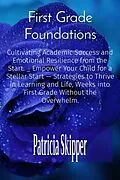 E-Book (epub) First Grade Foundations von Patricia Skipper