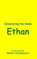 E-Book (epub) Celebrating the Name Ethan von Walter the Educator