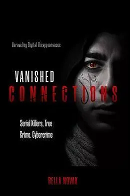 E-Book (epub) Vanished Connections von Bella Novak