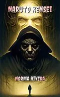 E-Book (epub) Naruto Kensei von Norma Rivera