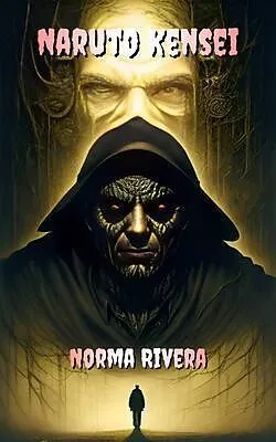 E-Book (epub) Naruto Kensei von Norma Rivera