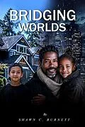 E-Book (epub) BRIDGING WORLDS von Shawn C. Burnett