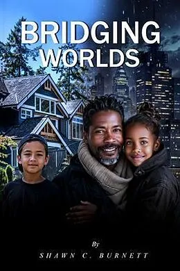 E-Book (epub) BRIDGING WORLDS von Shawn C. Burnett