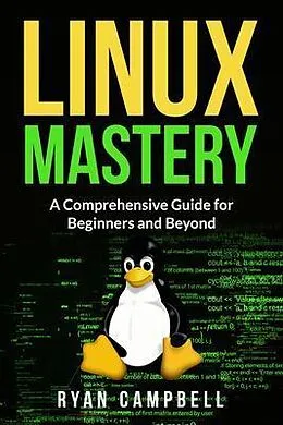 E-Book (epub) Linux Mastery von Ryan Campbell