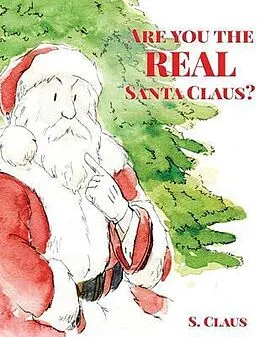 E-Book (epub) Are You the REAL Santa Claus von S. Claus