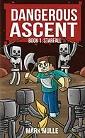 E-Book (epub) Dangerous Ascent Book 3 von Mark Mulle
