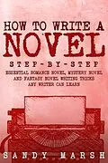 E-Book (epub) How to Write a Novel von Sandy Marsh
