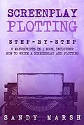 E-Book (epub) Screenplay Plotting von Sandy Marsh