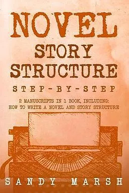 E-Book (epub) Novel Story Structure von Sandy Marsh