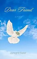 E-Book (epub) Dear Friend, von Junegrid Baker